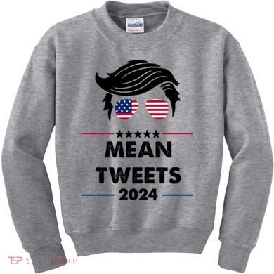 Mean Tweets 2024 Pro Trump Kids Sweatshirt