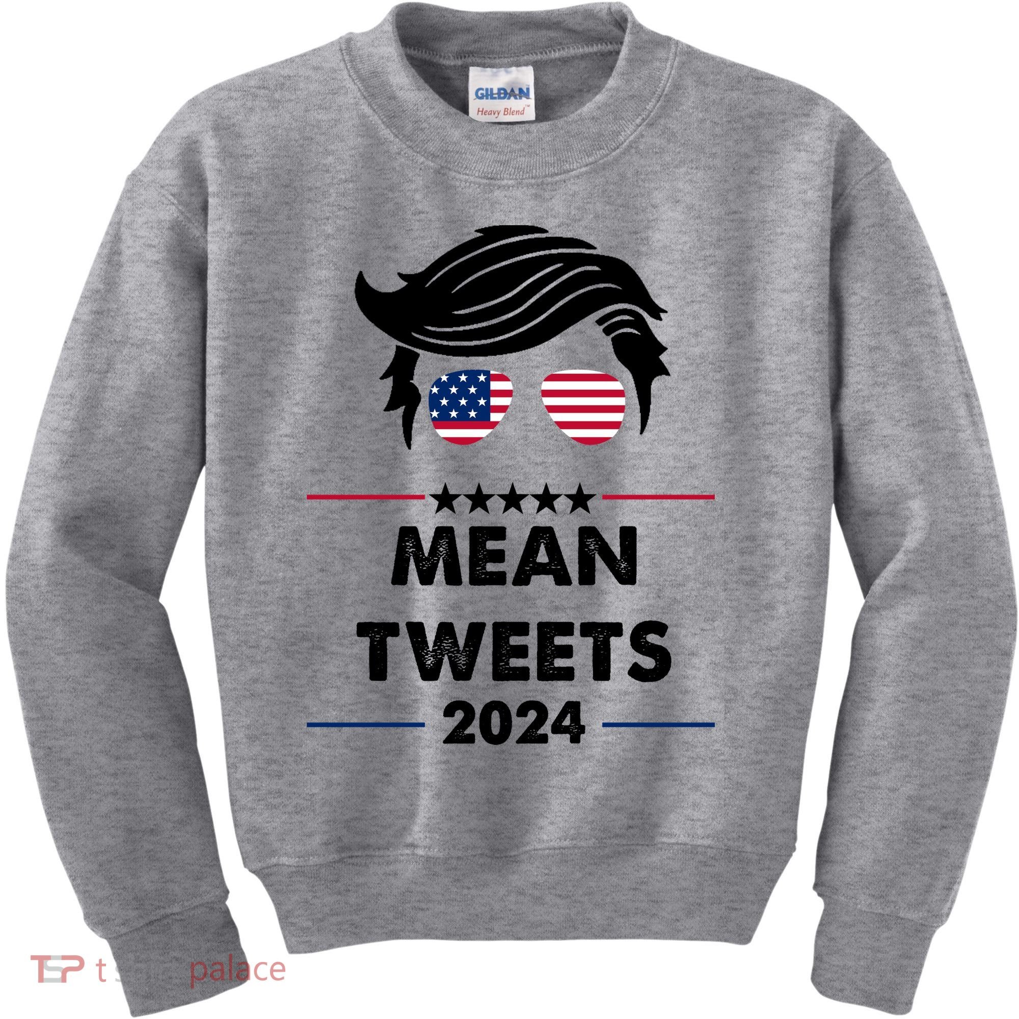 Mean Tweets 2024 Pro Trump Kids Sweatshirt