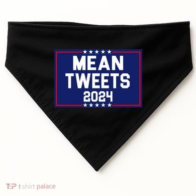Mean Tweets 2024 Pro Trump Election USA-Made Doggie Bandana