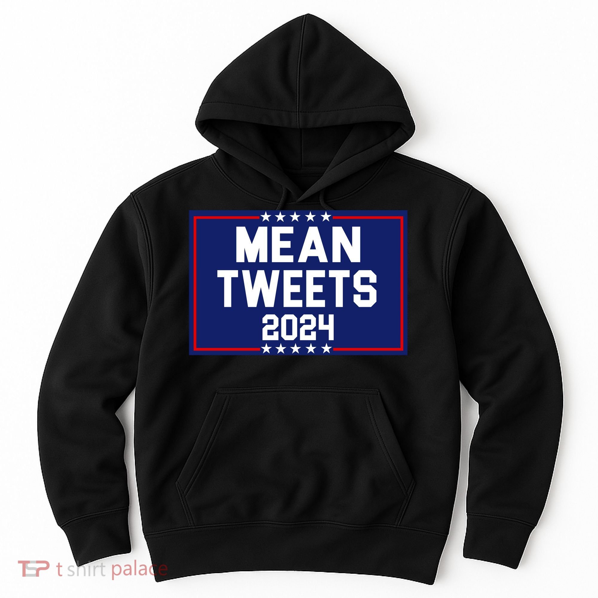 Mean Tweets 2024 Pro Trump Election Hoodie