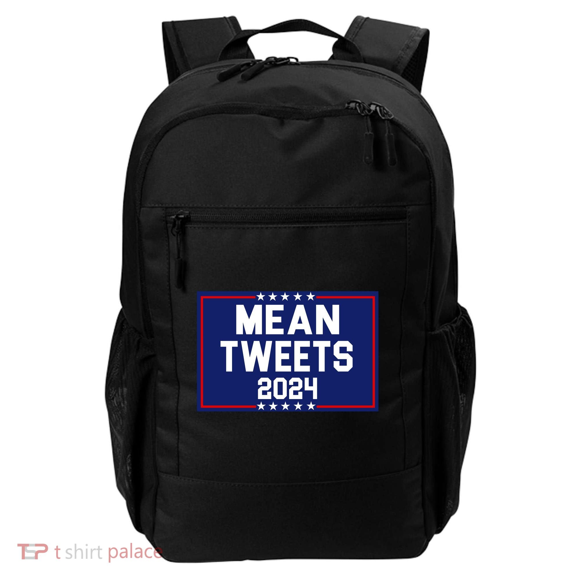 Mean Tweets 2024 Pro Trump Election Backpack