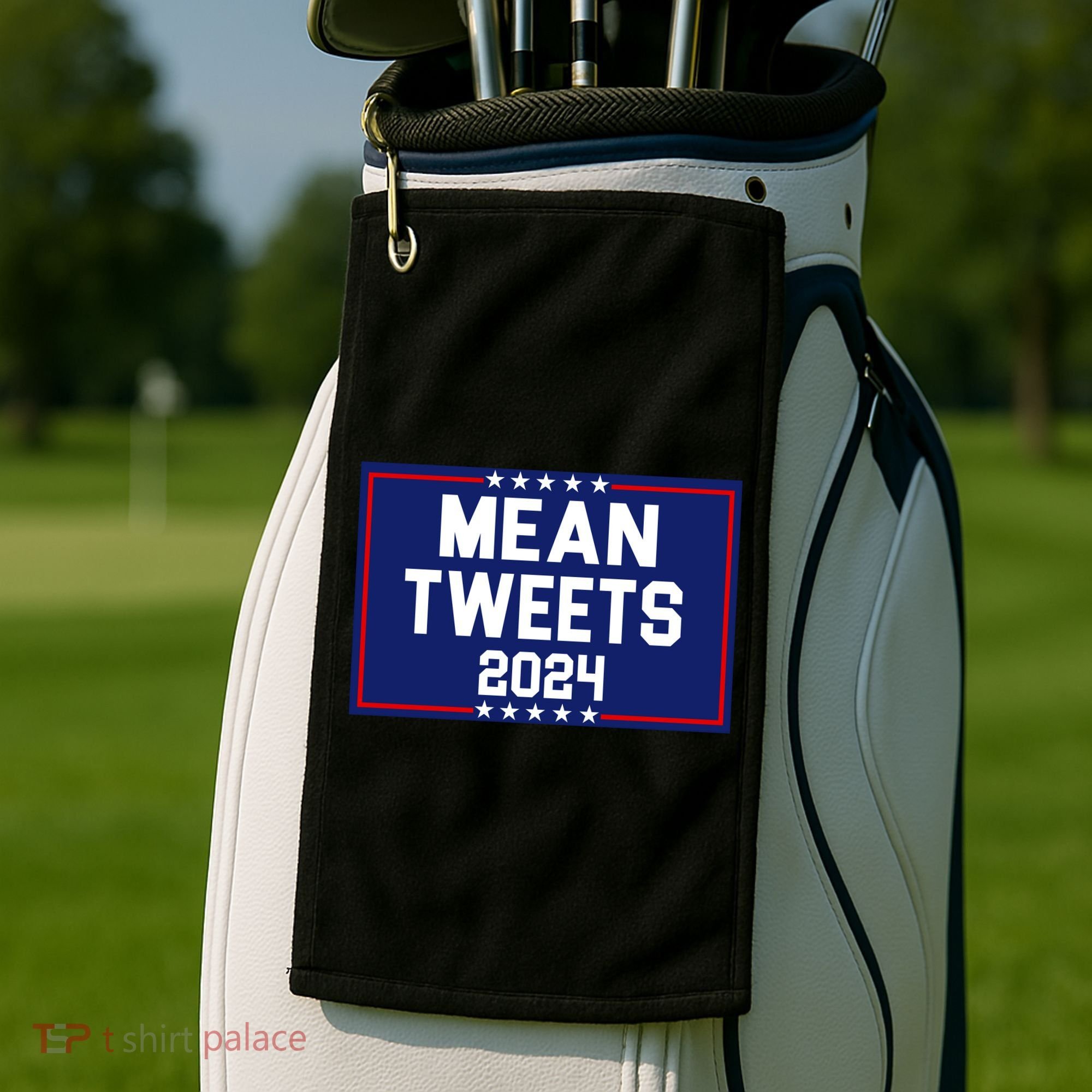 Mean Tweets 2024 Pro Trump Election Golf Towel