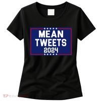 Mean Tweets 2024 Pro Trump Election Women's T-Shirt thumb 0