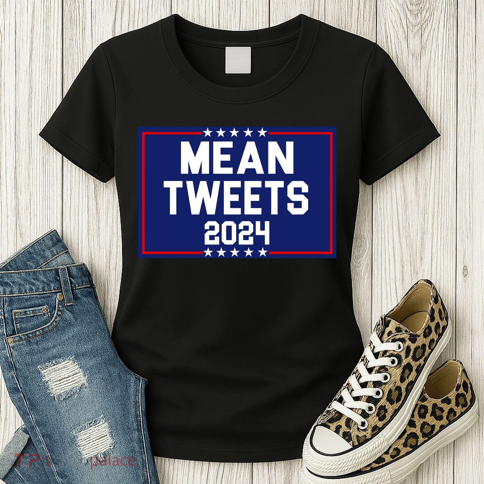 Mean Tweets 2024 Pro Trump Election Women's T-Shirt
