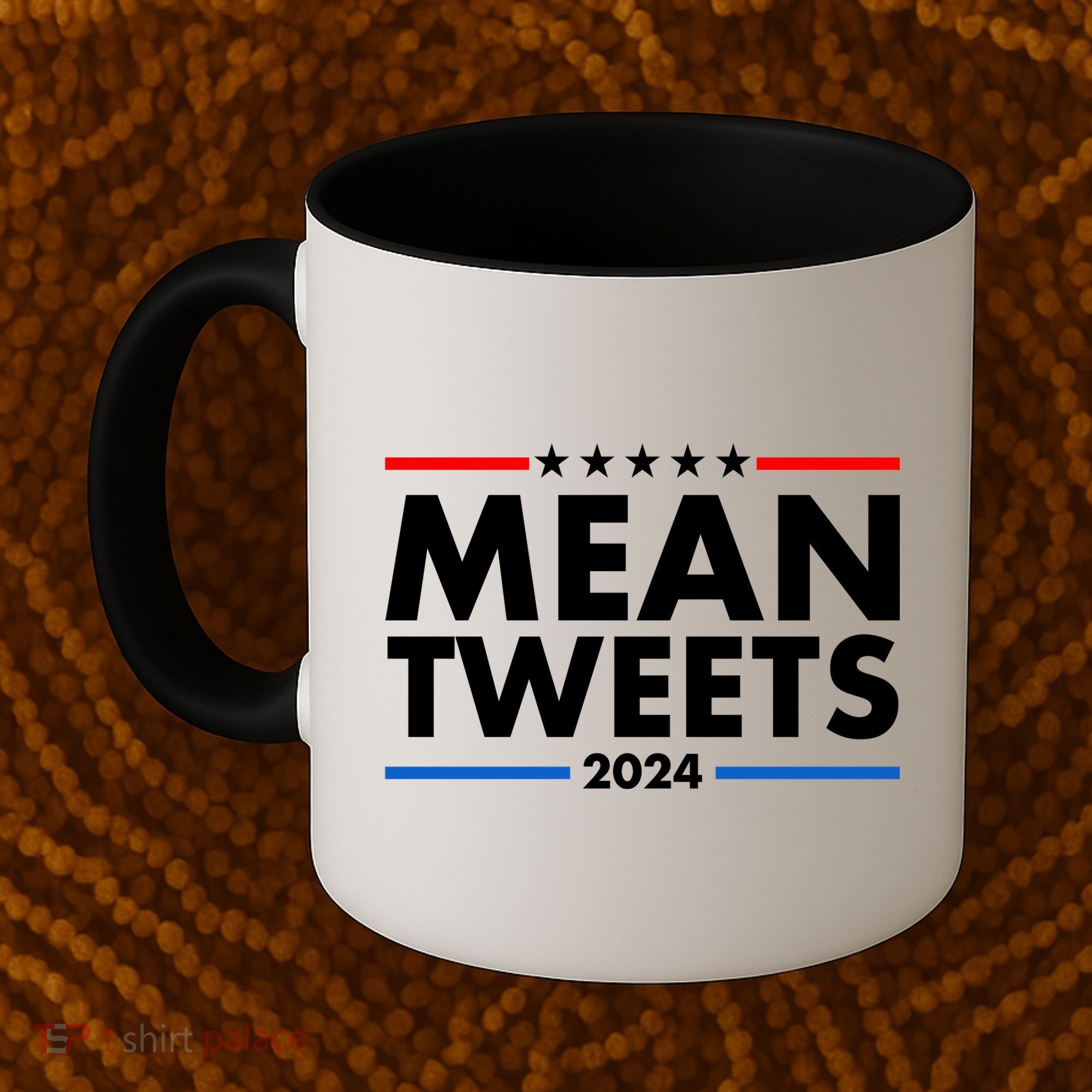 Mean Tweets Trump Election 2024 Coffee Mug