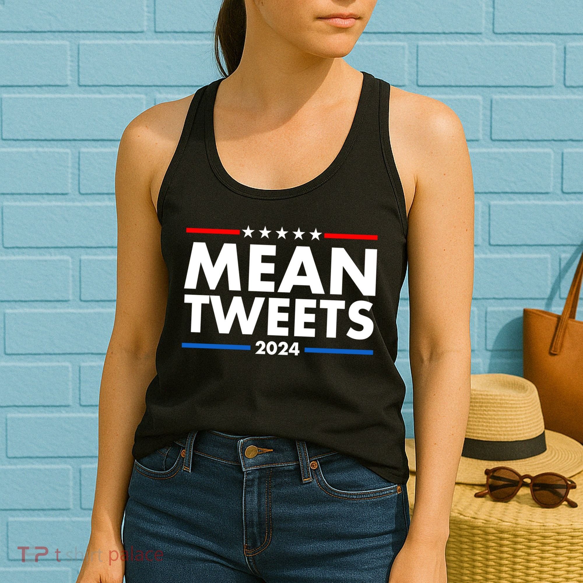 Mean Tweets Trump Election 2024 Women's Tank Top