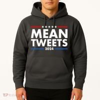 Mean Tweets Trump Election 2024 Hoodie thumb 2
