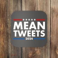 Mean Tweets Trump Election 2024 Coaster thumb 0