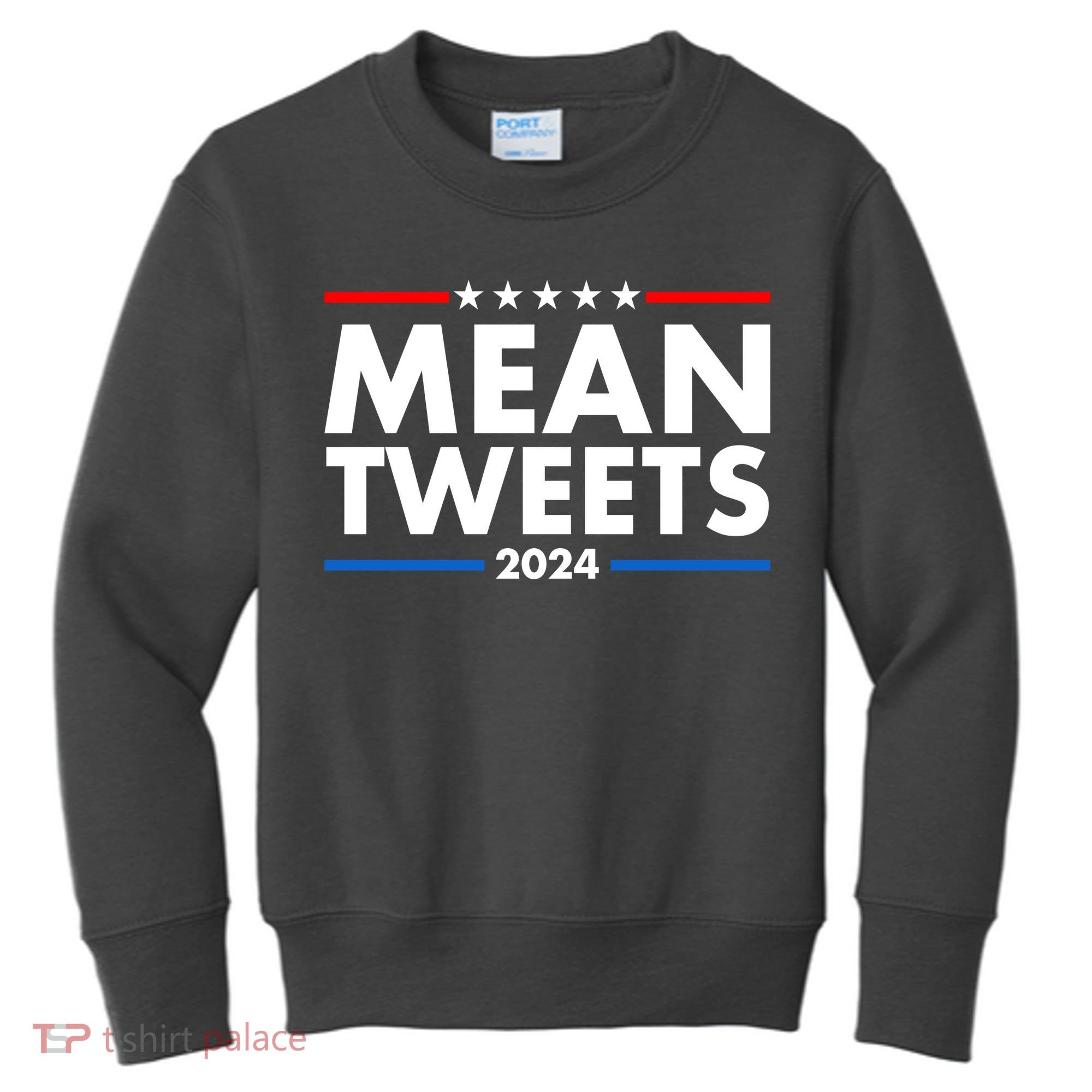 Mean Tweets Trump Election 2024 Kids Sweatshirt