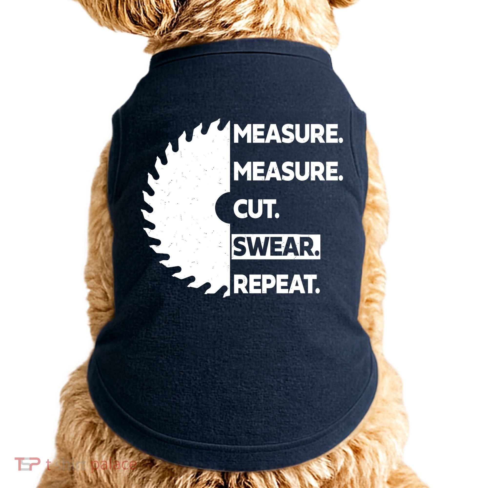 Measure Measure Cut Swear Doggie Tank