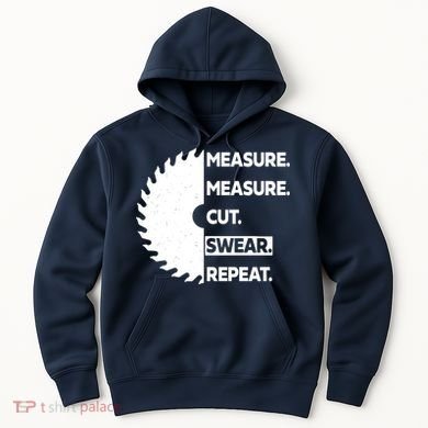 Measure Measure Cut Swear Hoodie