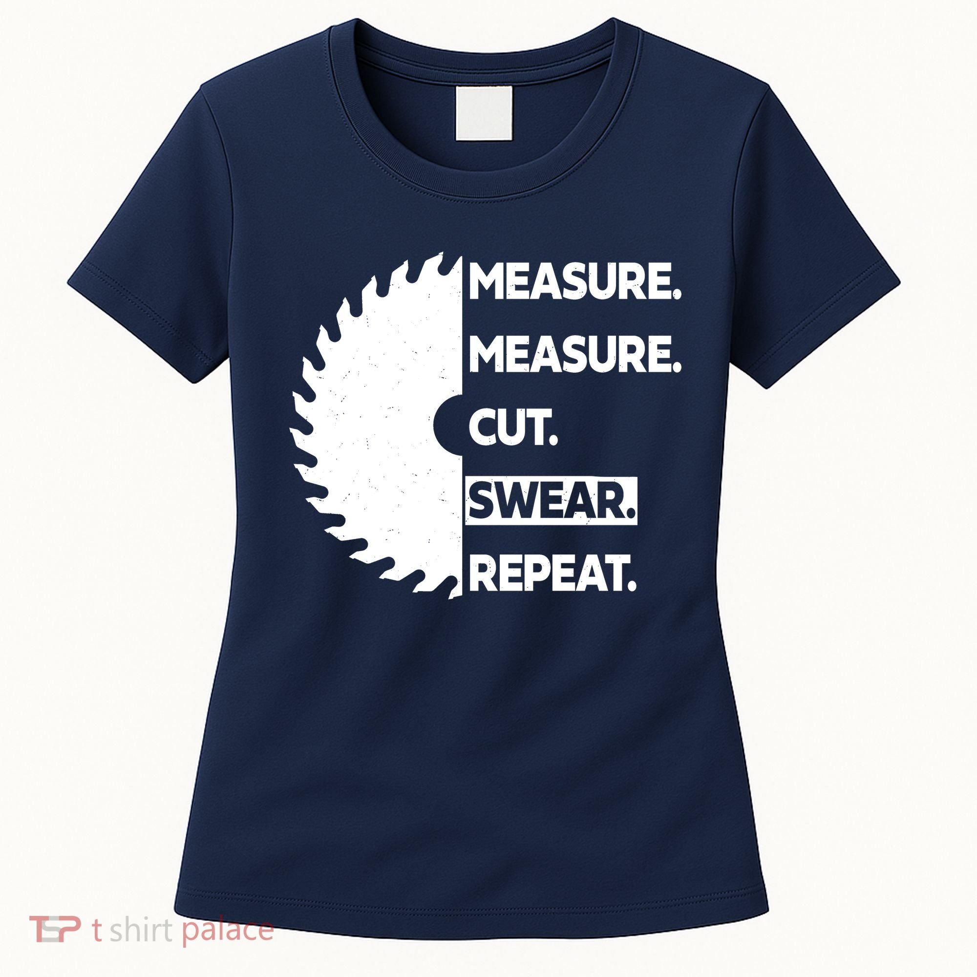 Measure Measure Cut Swear Women's T-Shirt