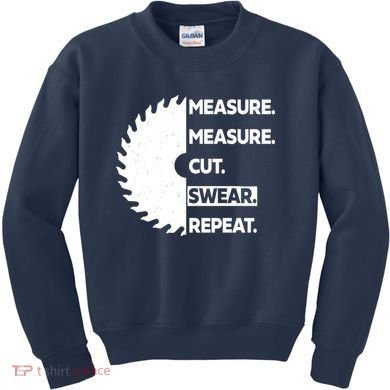 Measure Measure Cut Swear Kids Sweatshirt