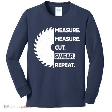 Measure Measure Cut Swear Kids Long Sleeve Shirt