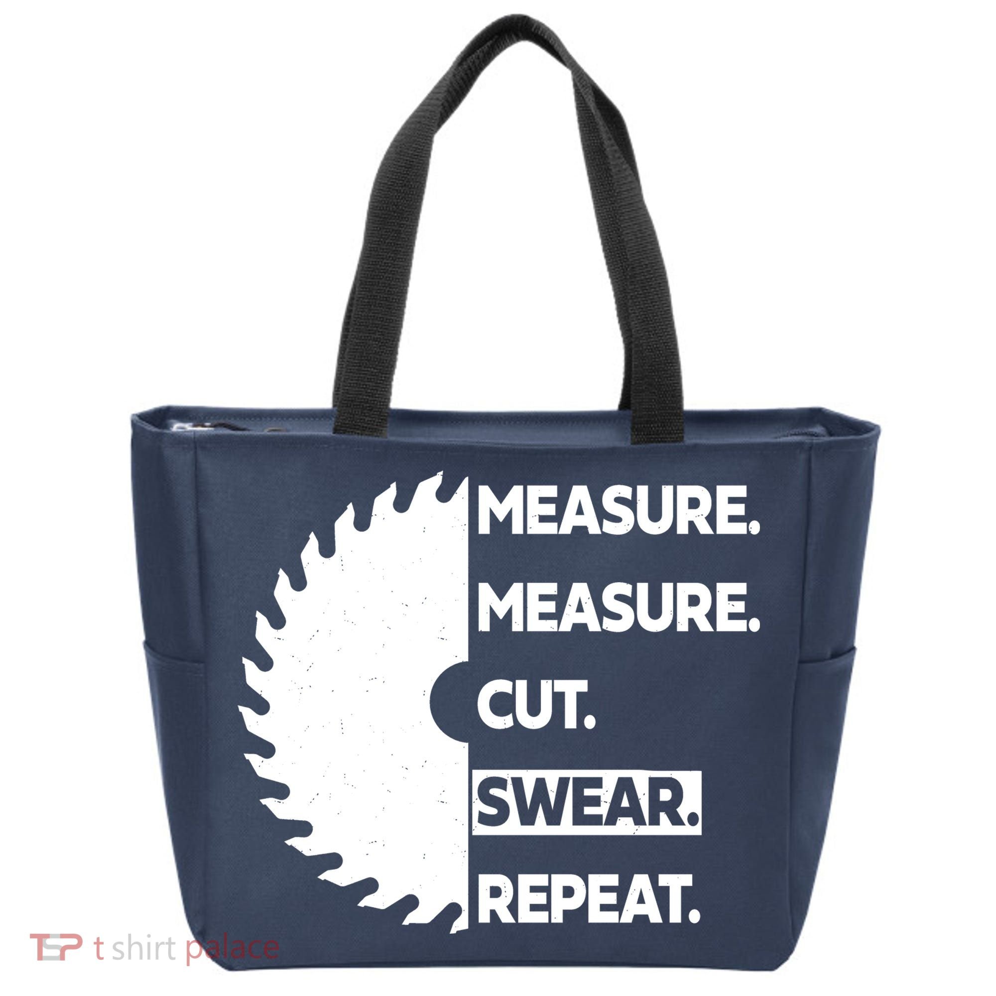Measure Measure Cut Swear Tote Bag
