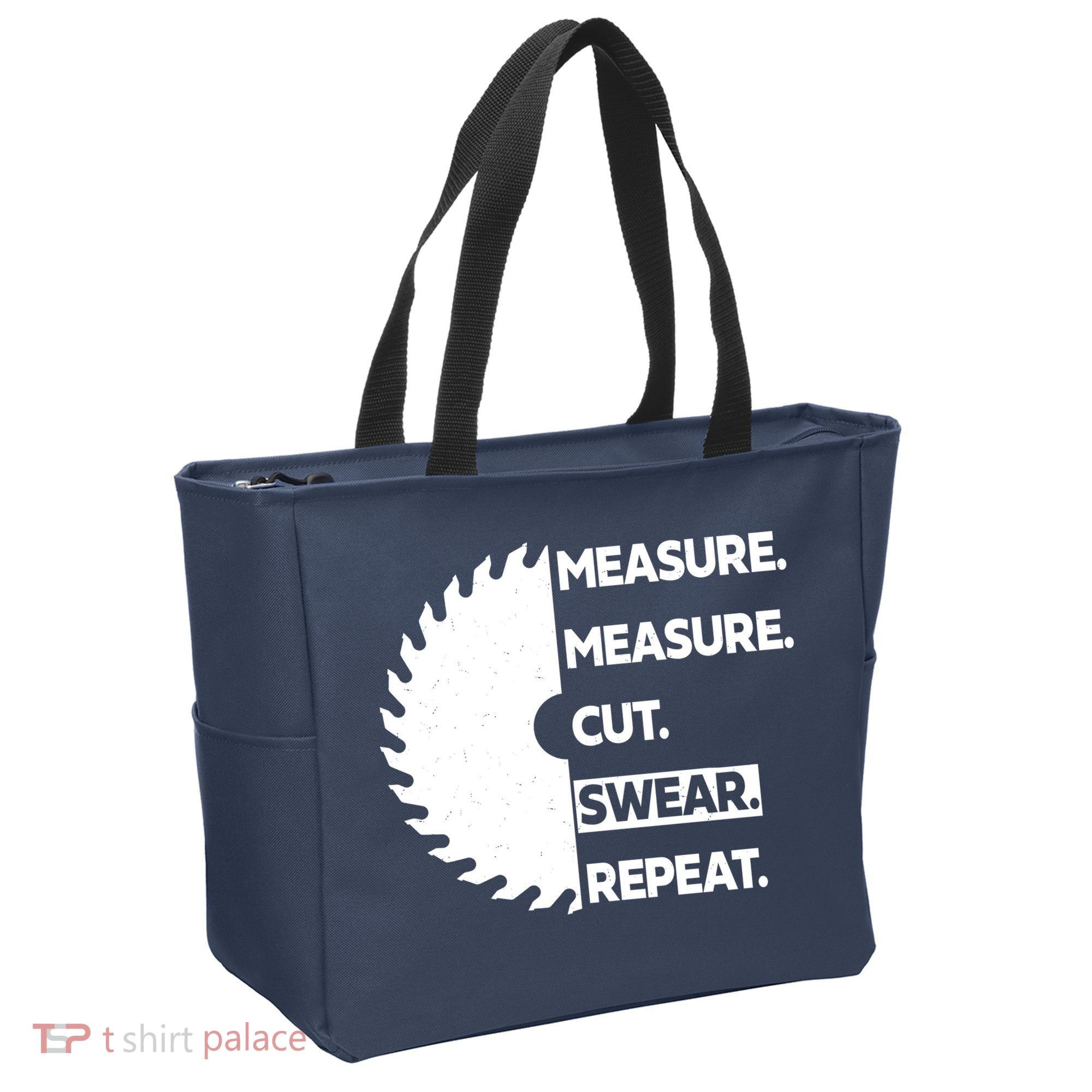 Measure Measure Cut Swear Tote Bag