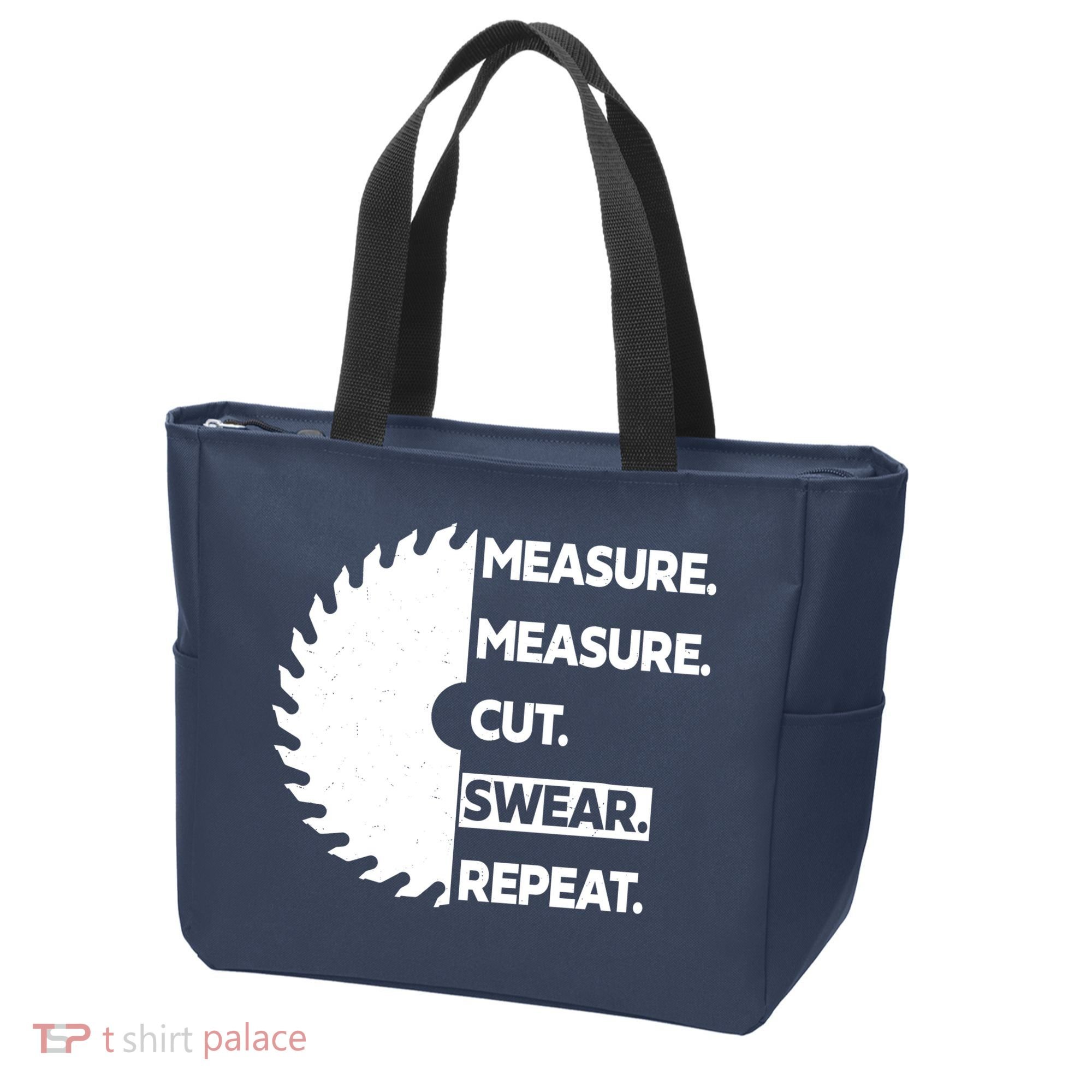 Measure Measure Cut Swear Tote Bag
