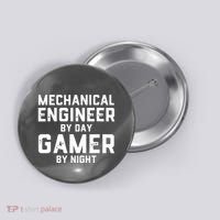 Mechanical Engineer By Day Gamer By Night Meme For Engineers Button thumb 0