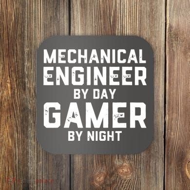 Mechanical Engineer By Day Gamer By Night Meme For Engineers Coaster