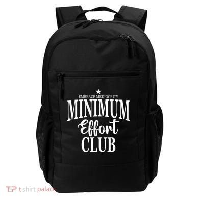 Medium Effort Club Embrace Mediocrity Backpack