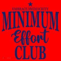 Medium Effort Club Embrace Mediocrity Santa Hat thumb 1