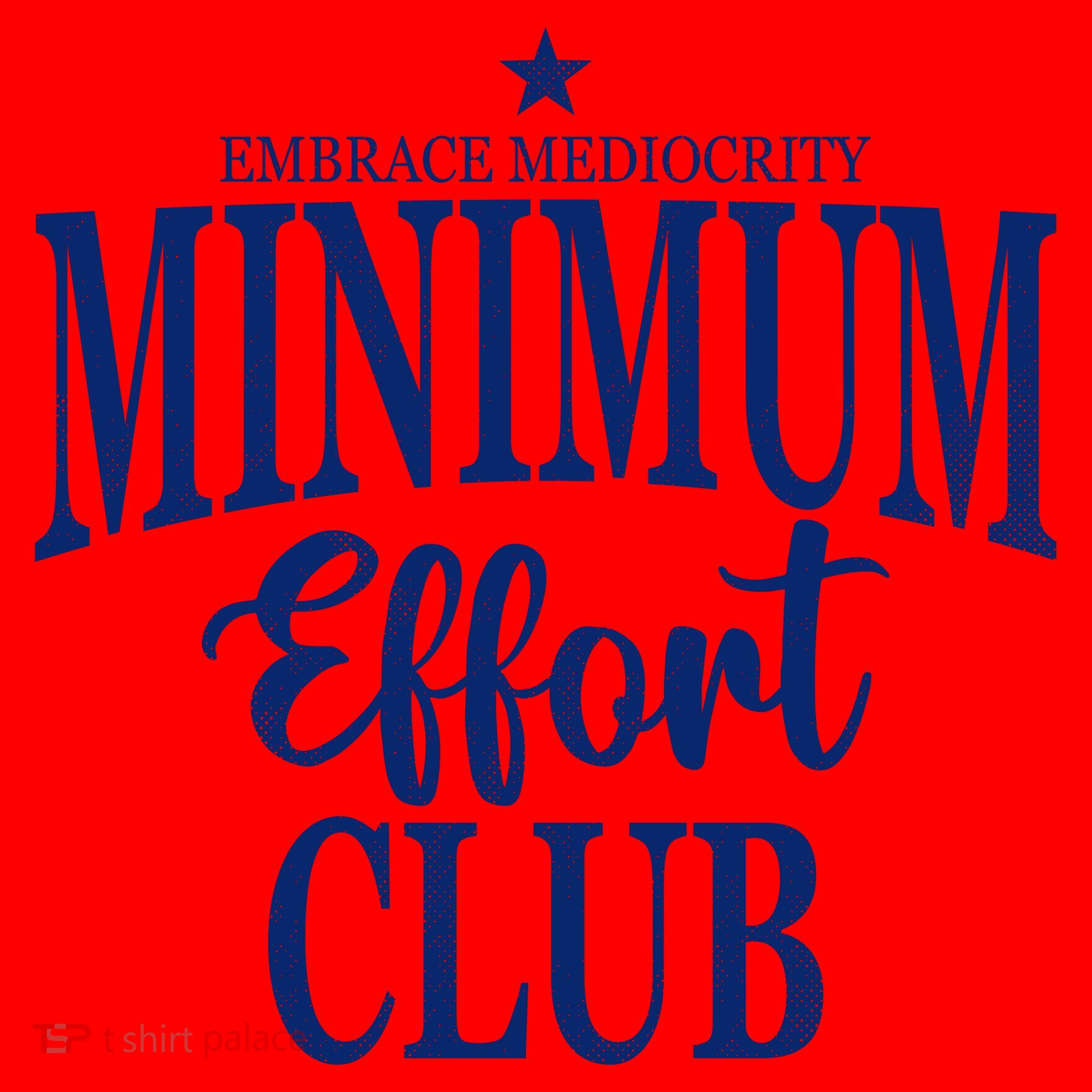Medium Effort Club Embrace Mediocrity Santa Hat
