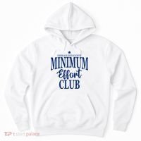 Medium Effort Club Embrace Mediocrity Hoodie thumb 0