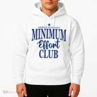 Medium Effort Club Embrace Mediocrity Hoodie thumb 2