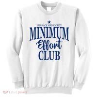 Medium Effort Club Embrace Mediocrity Sweatshirt thumb 0