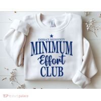 Medium Effort Club Embrace Mediocrity Sweatshirt thumb 2