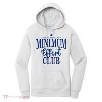 Medium Effort Club Embrace Mediocrity Women's Hoodie thumb 0