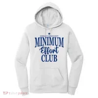 Medium Effort Club Embrace Mediocrity Women's Hoodie thumb 0