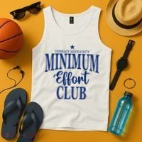 Medium Effort Club Embrace Mediocrity Tank Top thumb 4