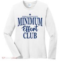 Medium Effort Club Embrace Mediocrity Women's Long Sleeve Shirt thumb 0