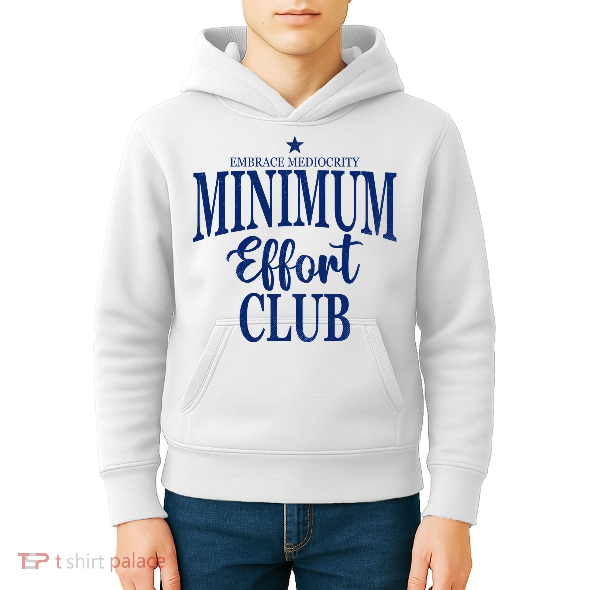 Medium Effort Club Embrace Mediocrity Kids Hoodie