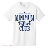 Medium Effort Club Embrace Mediocrity Kids T-Shirt thumb 0