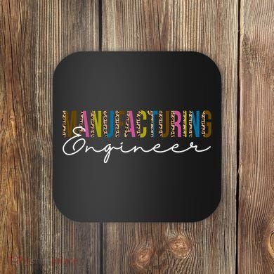 Manufacturing Engineer Cute Gift Coaster