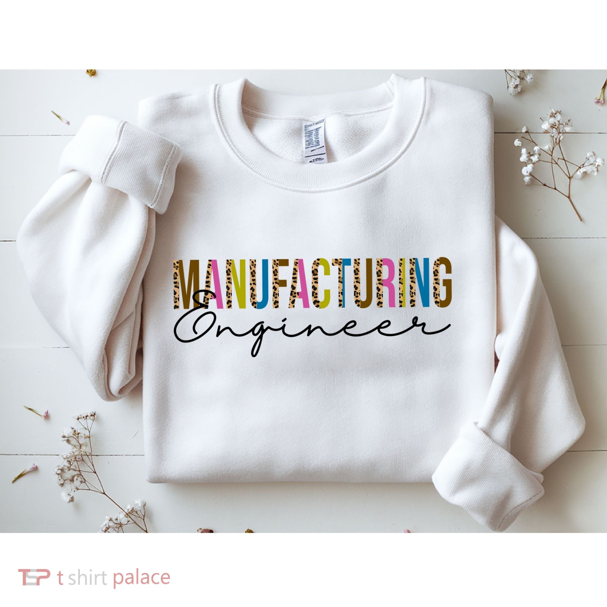Manufacturing Engineer Cute Gift Sweatshirt