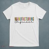 Manufacturing Engineer Cute Gift T-Shirt thumb 5