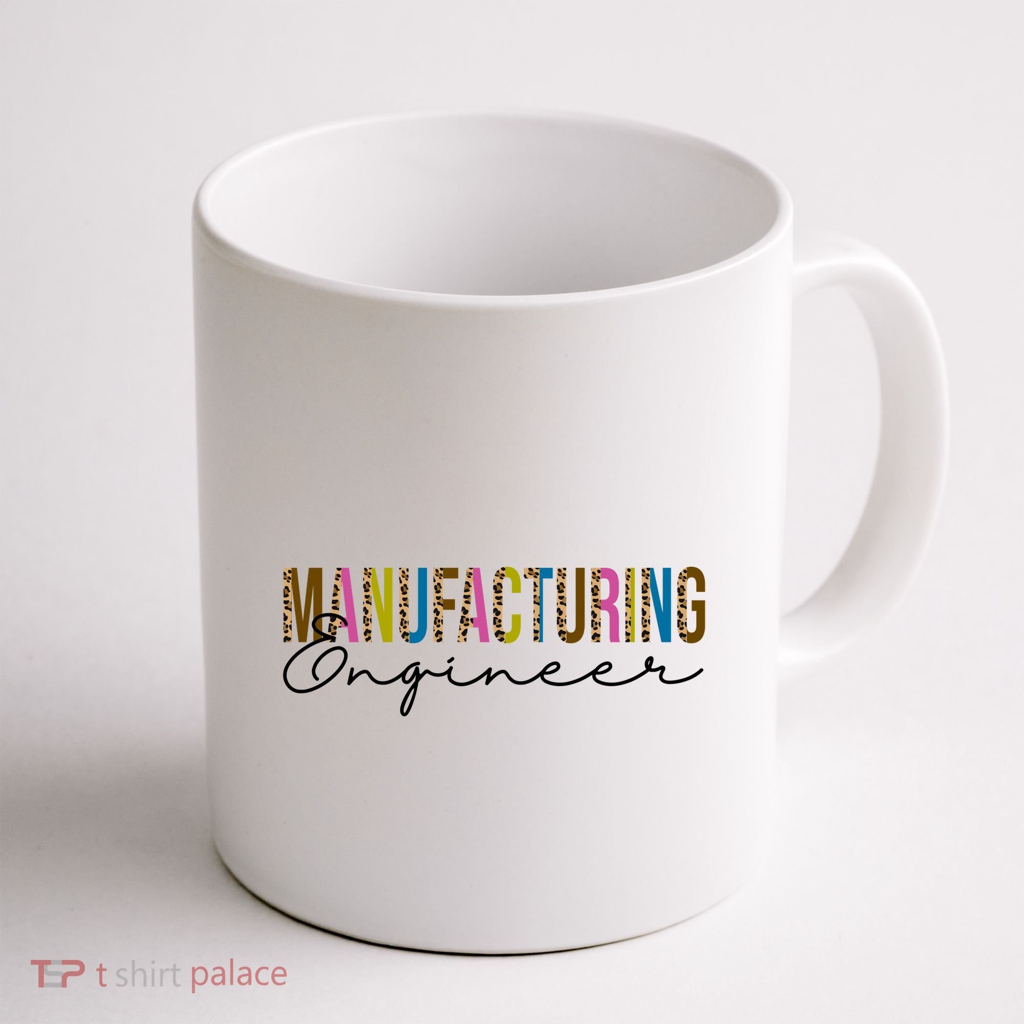 Manufacturing Engineer Cute Gift Coffee Mug
