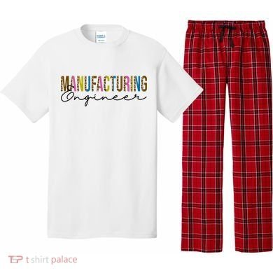 Manufacturing Engineer Cute Gift Pajama Set
