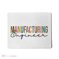 Manufacturing Engineer Cute Gift Mousepad thumb 0