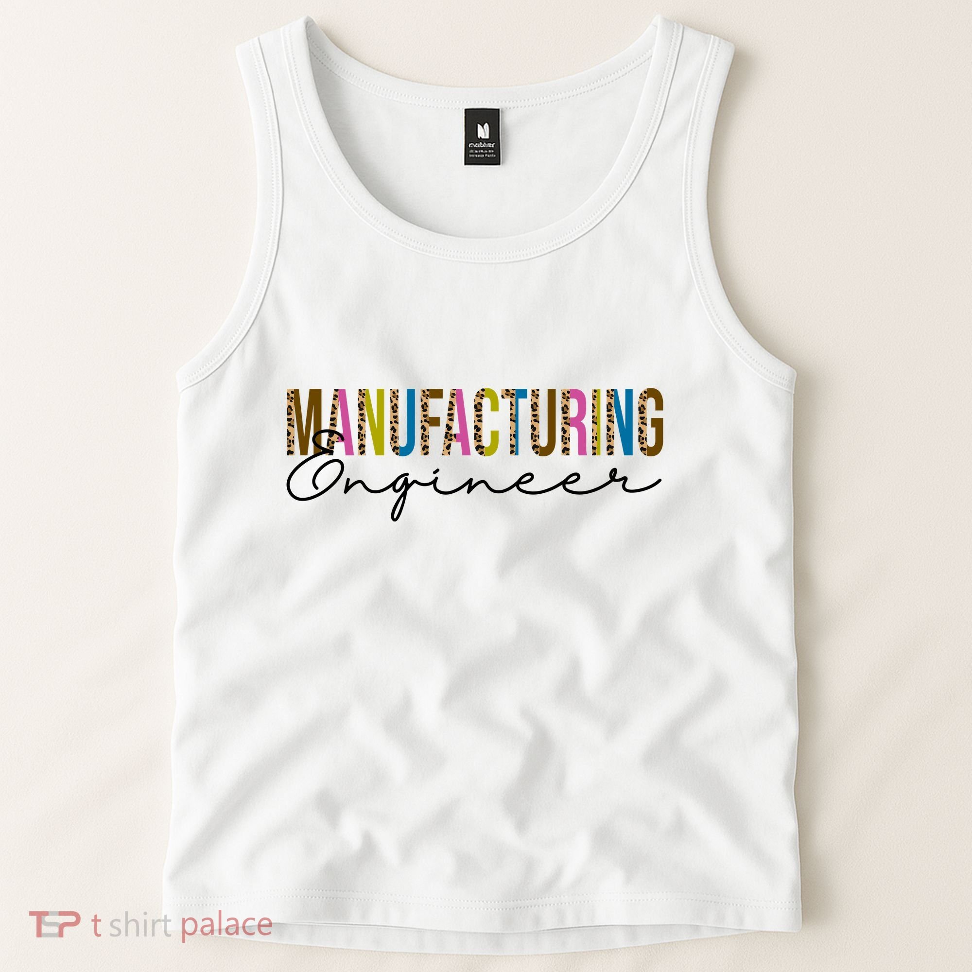 Manufacturing Engineer Cute Gift Tank Top