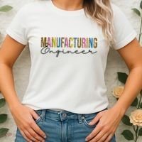 Manufacturing Engineer Cute Gift Women's T-Shirt thumb 2