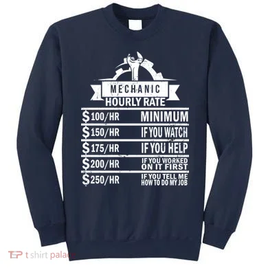 Mechanic Hourly Rate Sweatshirt