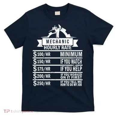 Mechanic Hourly Rate T-Shirt