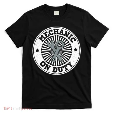Mechanic On Duty T-Shirt
