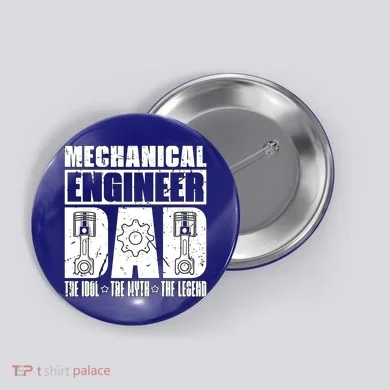 Mechanical Engineer Dad The Engineering Mechanical Engineer Gift Button