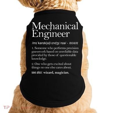 Mechanical Engineer Definition Apparel Mechanic Engineering Doggie Tank