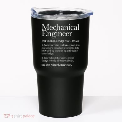 Mechanical Engineer Definition Apparel Mechanic Engineering Tumbler